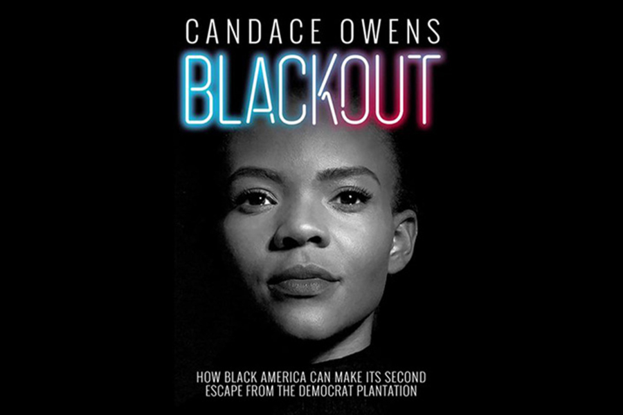 Candace Owens' Book: "Blackout: How Black America Can Make Its Second Escape from the Democrat Plantation"