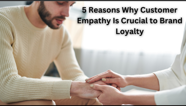 Customer Empathy